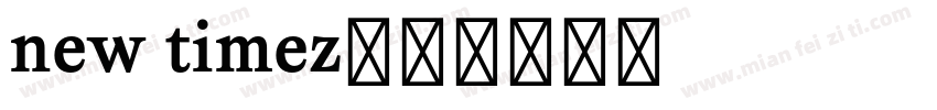 new timez字体转换